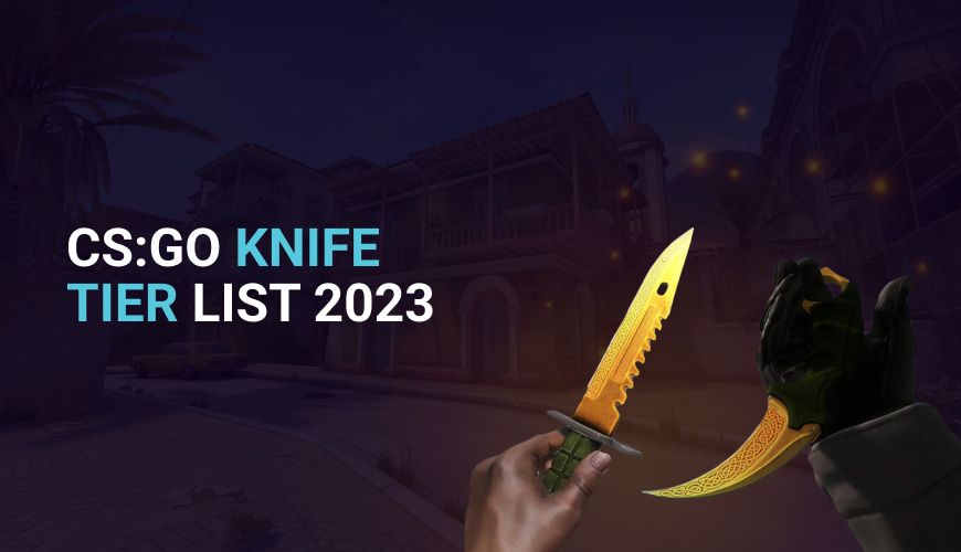 CS:GO Knife Tier List 2023