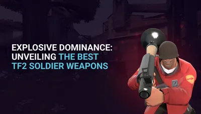 Best TF2 Soldier Weapons