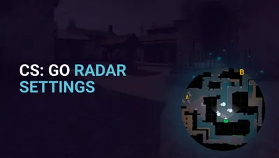 CS:GO Radar Settings: Ultimate Guide