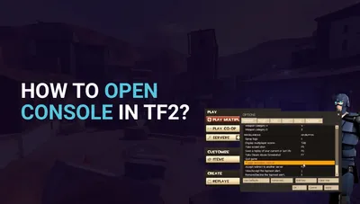 How to Open Console in TF2? 2026 Guide