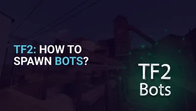 How to Spawn Bots? TF 2 Tutorial