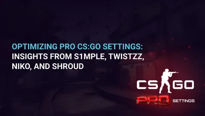 Pro CS:GO Settings: Insights from s1mple, Twistzz and Shroud