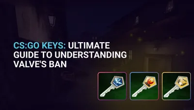 Why Valve Banned Trade of CS:GO Keys?