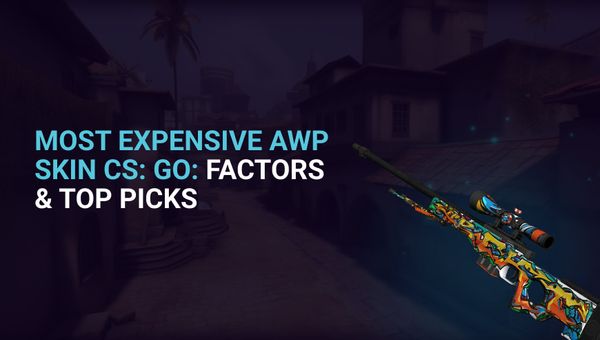 Most Expensive AWP Skin CSGO: Reasons & Top Picks