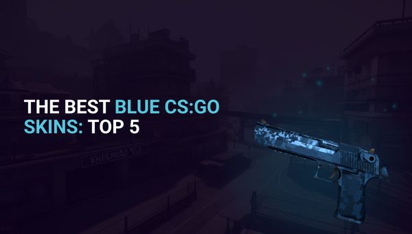 The Best Blue CS:GO Skins: Top 5