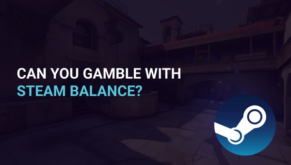 Can you gamble with Steam balance?