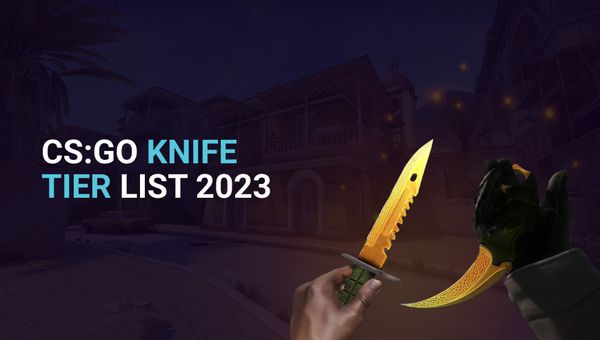 CS:GO Knife Tier List 2023