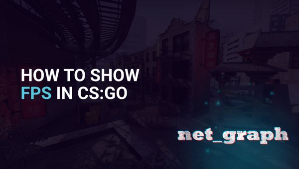 Net_graph CS:GO: How To Show FPS In CS:GO?
