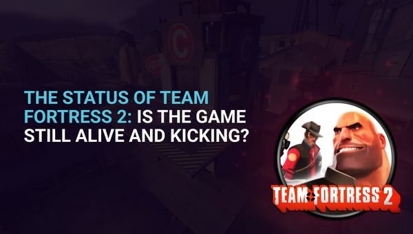 Do People Still Play Team Fortress 2?
