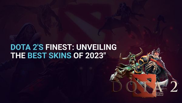 Dota 2's Finest: Unveiling the Best Skins of 2026