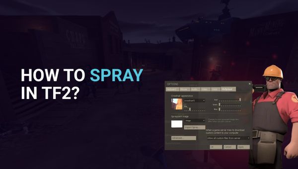 How to Spray in TF2? TF2 Spray Guide (2026)