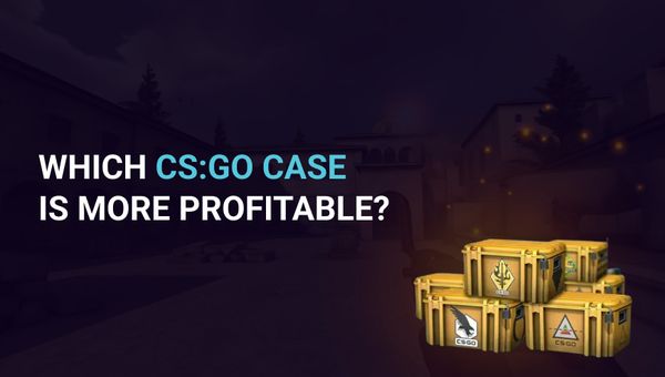 Which CS:GO case is more profitable?