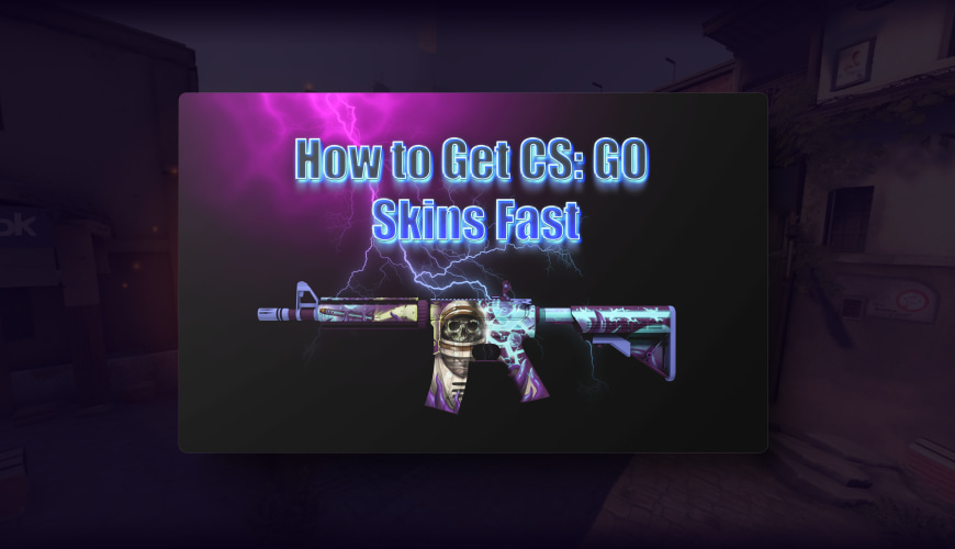 how-to-get-skins-fast-in-cs