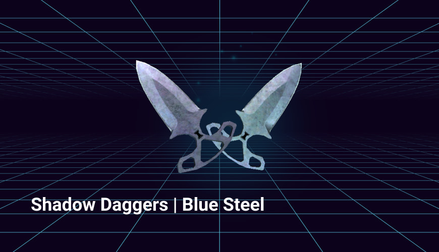 shadow daggers blue steel