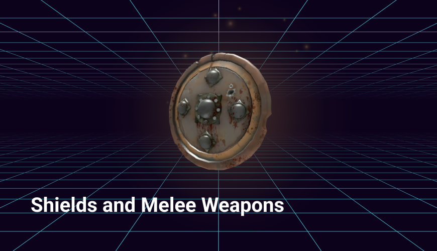 shields and melee weapons