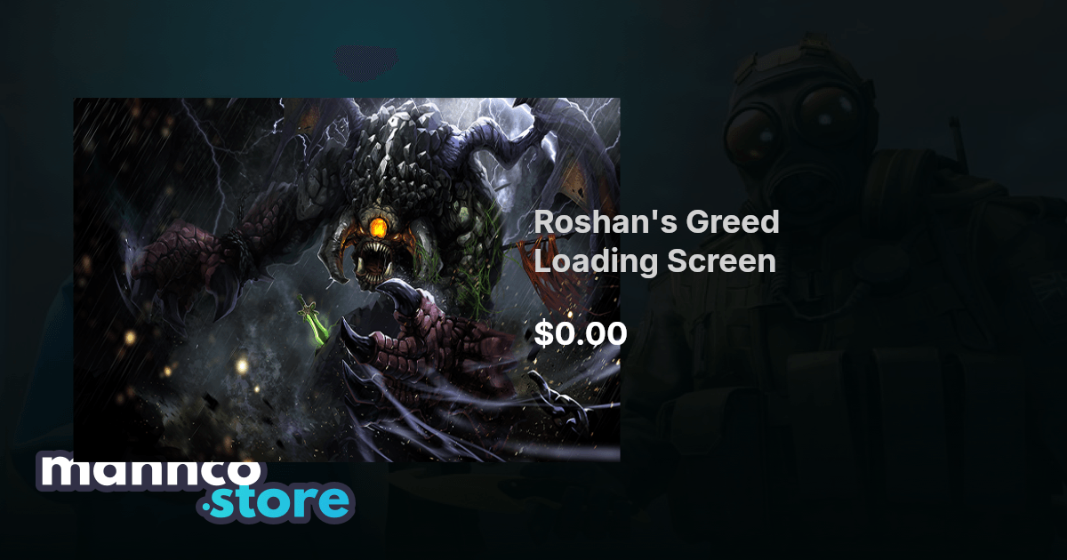 Roshan s Greed Loading Screen | Mannco.store