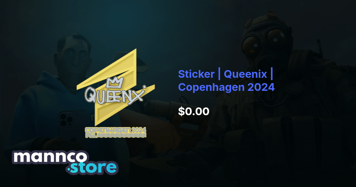 Sticker | Queenix | Copenhagen 2024 | Mannco.store