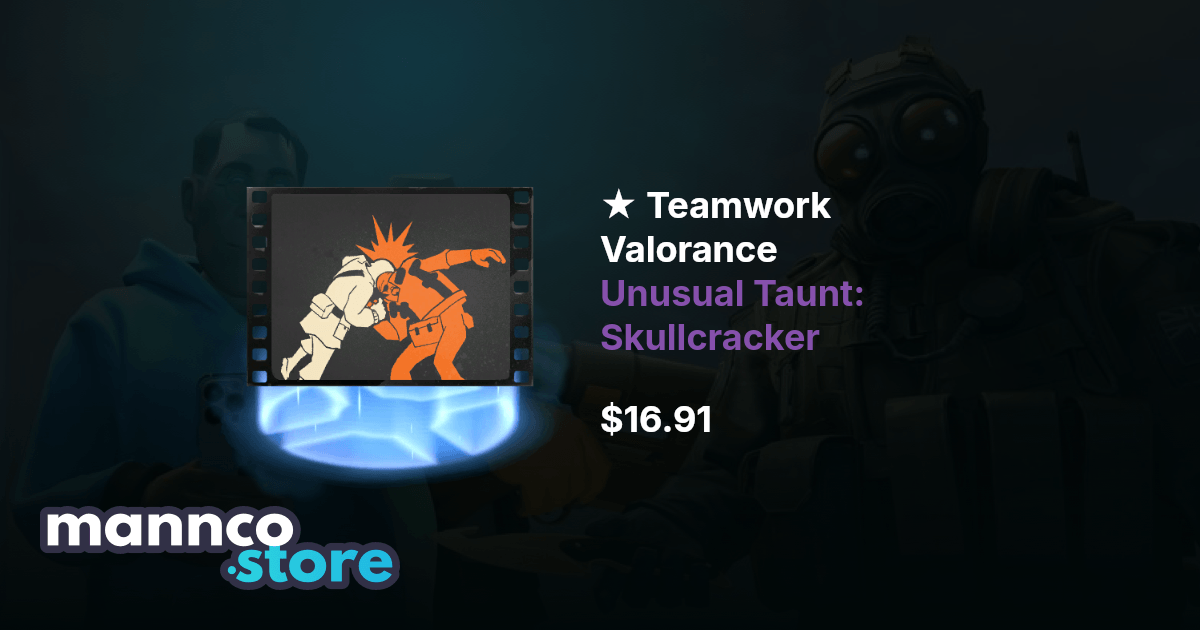 Teamwork Valorance Unusual Taunt: Skullcracker | Mannco.store