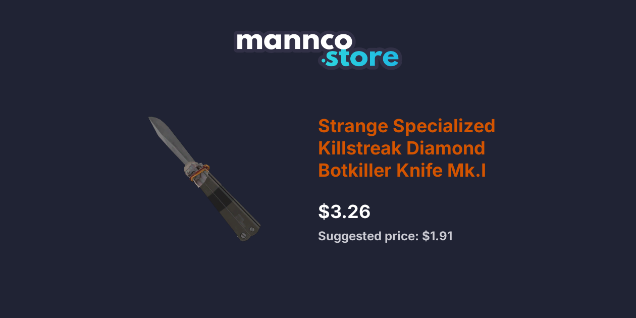 Strange Specialized Killstreak Diamond Botkiller Knife Mk.I Mannco.store