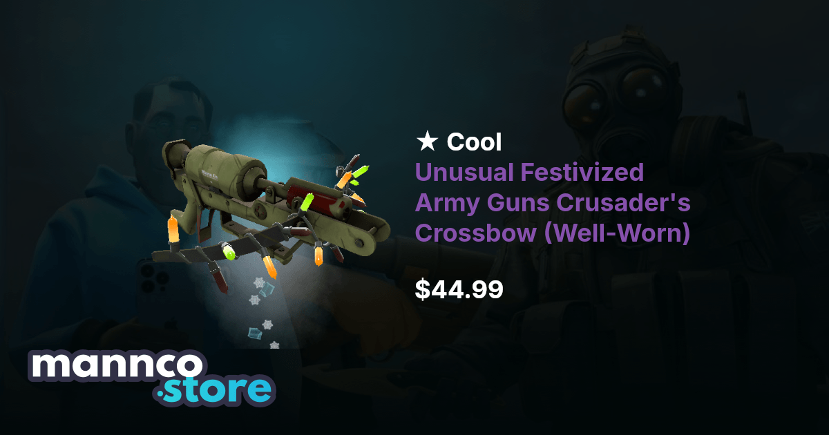 Cool Unusual Festivized Army Guns Crusader's Crossbow (Well-Worn) TF2 ...