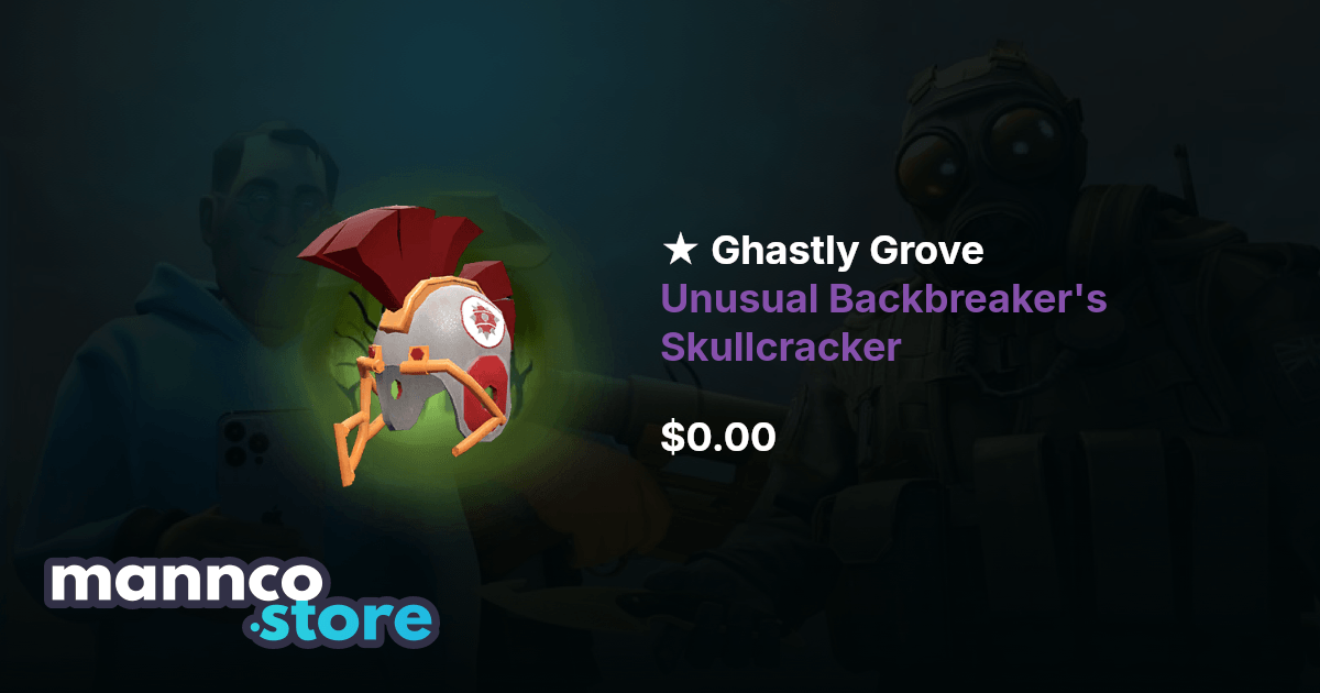 Ghastly Grove Unusual Backbreaker s Skullcracker | Mannco.store