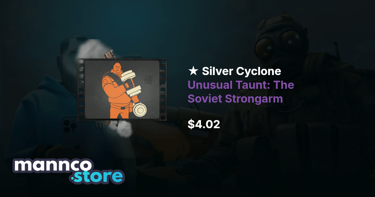 Silver Cyclone Unusual Taunt: The Soviet Strongarm | Mannco.store