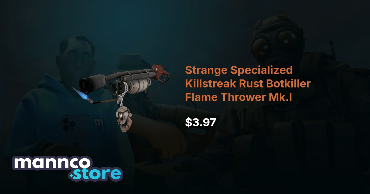 Strange Specialized Killstreak Rust Botkiller Flame Thrower Mk.I ...