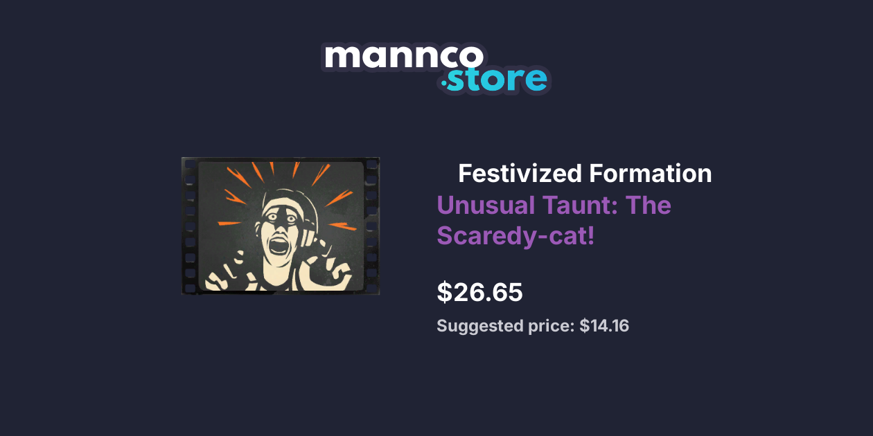 ☆ Festivized Formation Unusual Taunt: The Scaredy-cat!